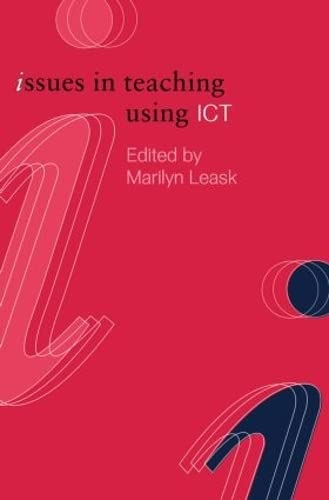 Imagen de archivo de Issues in Teaching Using ICT (Issues in Subject Teaching.) a la venta por Books Puddle