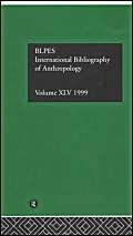 9780415240086: International Bibliography of Anthropology/Bibliographie Internationale D'Anthropologie: 1999