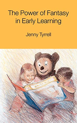 Stock image for The Power of Fantasy in Early Learning for sale by WorldofBooks