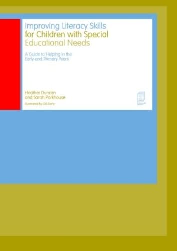 Beispielbild fr Improving Literacy Skills for Children With Special Educational Needs: A Guide to Helping in the Early and Primary Years zum Verkauf von Revaluation Books