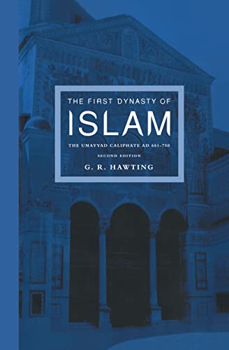 9780415240727: The First Dynasty of Islam