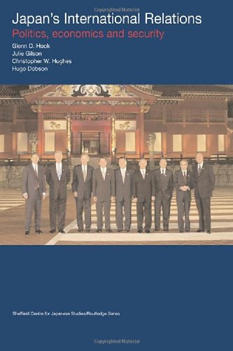 9780415240970: Japan's International Relations: Politics, Economics and Security (Sheffield Centre for Japanese Studies/Routledge Series)