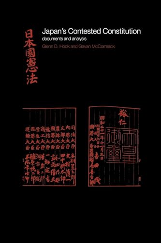 Stock image for Japan's Contested Constitution (The University of Sheffield/Routledge Japanese Studies Series) for sale by GF Books, Inc.