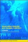 Imagen de archivo de Analyzing English in a Global Context : A Reader a la venta por Better World Books: West