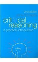 Stock image for Critical Reasoning: A Practical Introduction for sale by AwesomeBooks