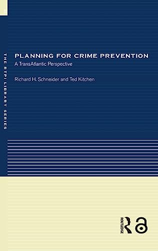 9780415241366: Planning for Crime Prevention: A Transatlantic Perspective (RTPI Library Series)