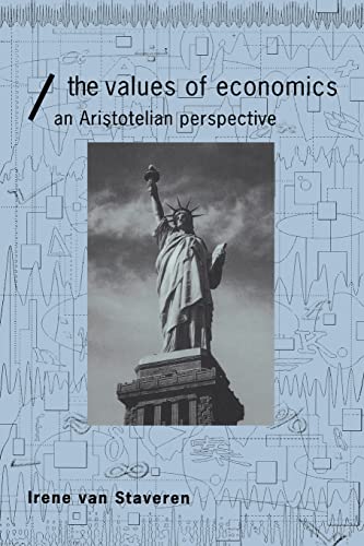 Beispielbild fr The Values of Economics : An Aristotelian Perspective zum Verkauf von Blackwell's