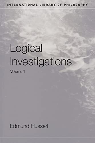 Logical Investigations, Vol. 1 (International Library of Philosophy) (9780415241892) by Edmund Husserl
