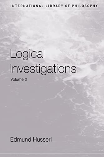 Stock image for Logical Investigations Volume 2: Vol 2 (International Library of Philosophy) for sale by Chiron Media