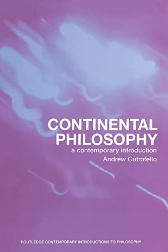 Stock image for Continental Philosophy: A Contemporary Introduction (Routledge Contemporary Introductions to Philosophy) for sale by Chiron Media