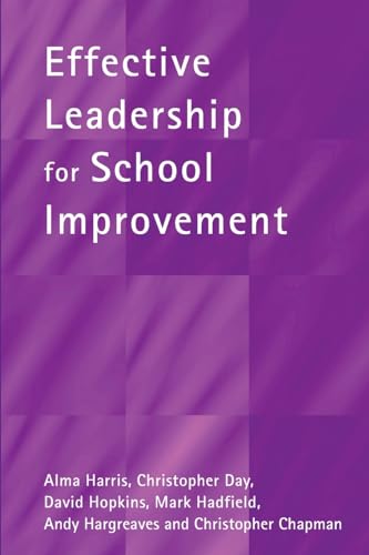 Beispielbild fr Effective Leadership for School Improvement (School Leadership Series) zum Verkauf von AwesomeBooks