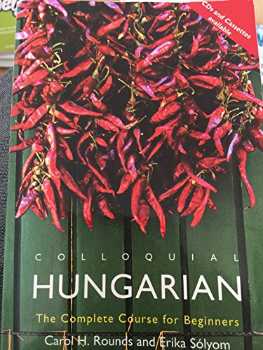 9780415242561: Colloquial Hungarian: The Complete Course for Beginners (Colloquial Series)
