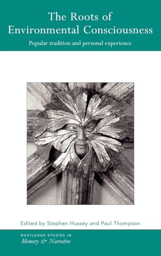 Immagine stock per The Roots of Environmental Consciousness: Popular Tradition and Personal Experience