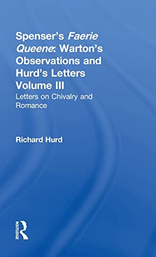 9780415243612: Letters On Chivalry & Romance: Warton's Observations ; And, Hurd's Letters: 003 (Cultural Formations)