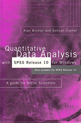 Stock image for Quantitative Data Analysis with SPSS Release 10 for Windows : A Guide for Social Scientists for sale by Better World Books