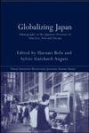 9780415244121: Globalizing Japan: Ethnography of the Japanese presence in Asia, Europe, and America