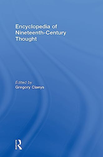 Encyclopedia of Nineteenth Century Thought - Claeys, Gregory