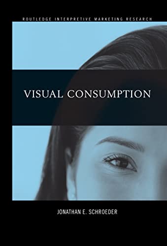 Stock image for Visual Consumption (Routledge Interpretive Marketing Research) for sale by Chiron Media