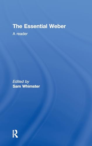 9780415244268: The Essential Weber: A Reader