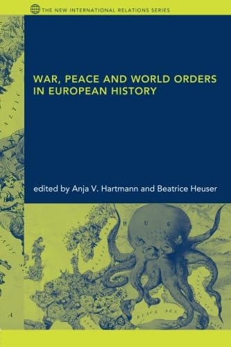 Imagen de archivo de War, Peace and World Orders in European History (New International Relations) a la venta por WorldofBooks