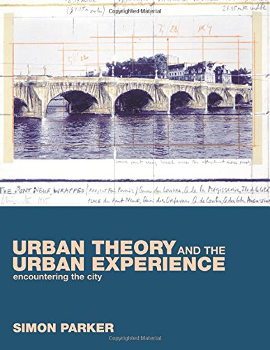 9780415245920: Urban Theory and the Urban Experience: Encountering the City