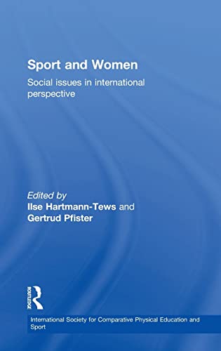 9780415246279: Sport and Women: Social Issues in International Perspective (International Society for Comparative Physical Education and)