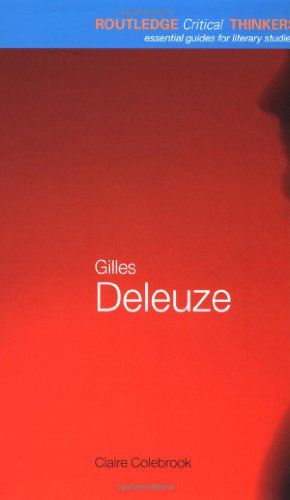 Beispielbild fr Gilles Deleuze (Routledge Critical Thinkers) zum Verkauf von WorldofBooks