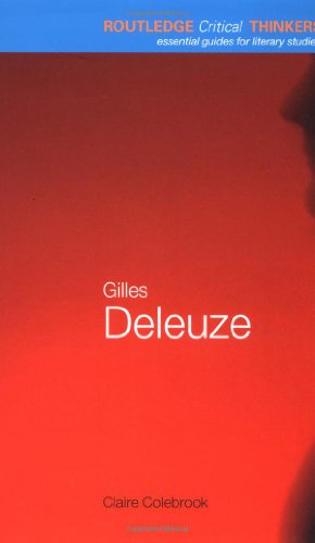 Imagen de archivo de Gilles Deleuze: Essential Guides for Literary Studies (Routledge Critical Thinkers) a la venta por Chiron Media