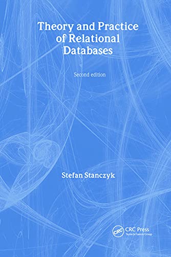 Stock image for Theory and Practice of Relational Databases for sale by AwesomeBooks