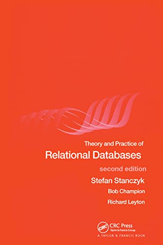 Stock image for Theory and Practice of Relational Databases for sale by Better World Books Ltd