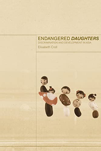 Stock image for Endangered Daughters : Discrimination and Development in Asia for sale by Better World Books