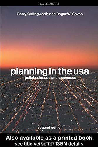 Planning in the USA: Policies, Issues and Processes (9780415247887) by Cullingworth, J Barry; Cullingworth, J. Barry