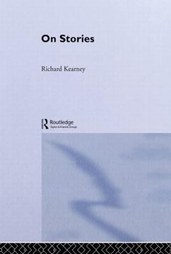 On Stories - Richard Kearney