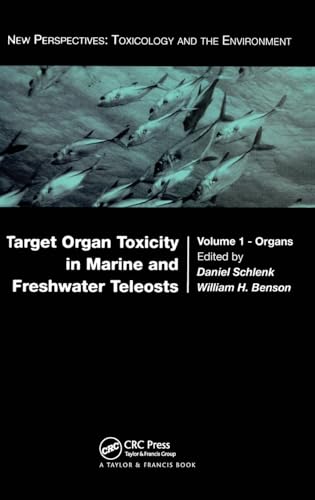 Beispielbild fr 001: Target Organ Toxicity in Marine and Freshwater Teleosts: Organs: Organs Vol 1 (New Perspectives: Toxicology & the Environment) zum Verkauf von Chiron Media