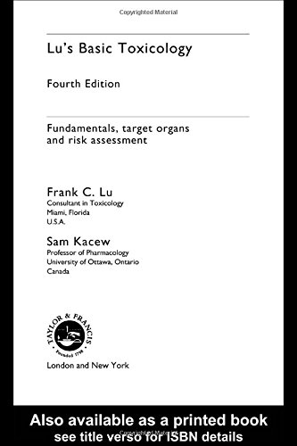 Stock image for Lu's Basic Toxicology: Fundamentals, Target Organs and Risk Assessment, Fourth Edition for sale by HPB-Red
