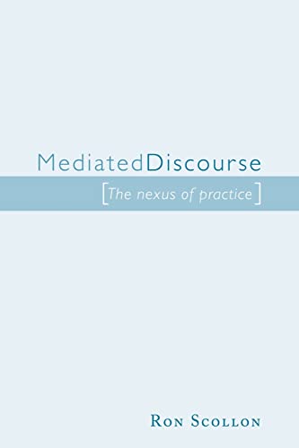 Beispielbild fr Mediated Discourse zum Verkauf von -OnTimeBooks-