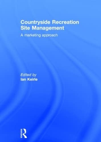 Stock image for Countryside Recreation Site Management: A Marketing Approach for sale by Chiron Media