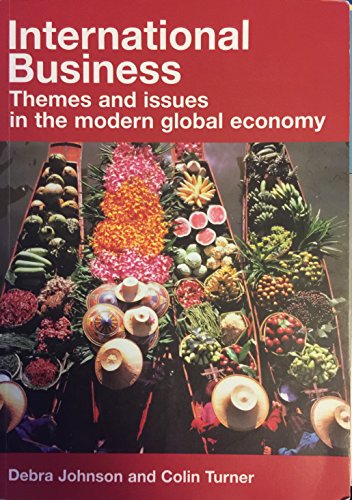 Imagen de archivo de International Business: Themes and Issues in the Modern Global Economy: Theory and Practice a la venta por AwesomeBooks