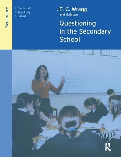 Stock image for Questioning in the Secondary School (Successful Teaching) for sale by Chiron Media