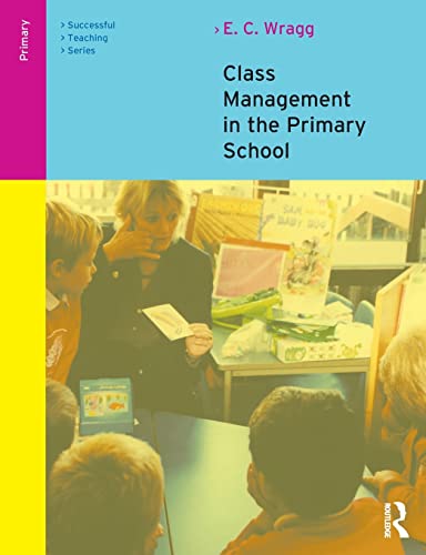 Stock image for Class Management in the Primary School (Successful Teaching) for sale by Chiron Media
