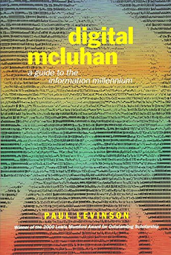 Imagen de archivo de Digital McLuhan: A Guide to the Information Millennium a la venta por Goodwill