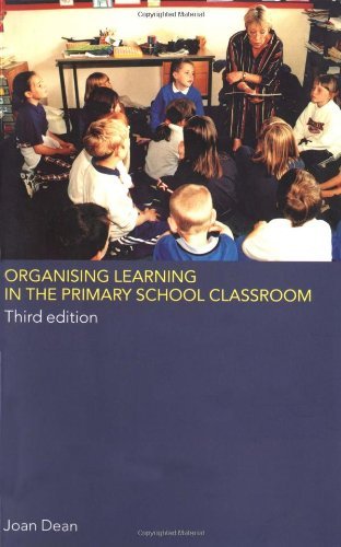 Organising Learning in the Primary School Classroom (9780415250214) by Dean, Joan