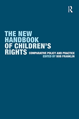 Beispielbild fr The New Handbook of Children's Rights: Comparative Policy and Practice zum Verkauf von Anybook.com