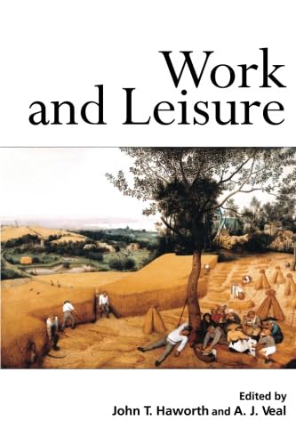 Stock image for Work and Leisure for sale by Better World Books: West