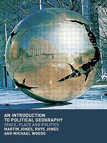 An Introduction to Political Geography: Space, Place and Politics: Textbook - Jones, Martin and Jones, Rhys and Woods, Michael