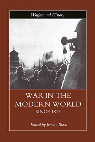 9780415251396: War in the Modern World since 1815 (Warfare and History)