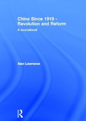 Beispielbild fr China Since 1919 - Revolution and Reform: A Sourcebook zum Verkauf von Chiron Media