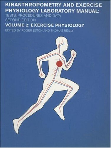 9780415251884: Kinanthropometry and Exercise Physiology Laboratory Manual: Tests, Procedures and Data: Volume Two: Exercise Physiology