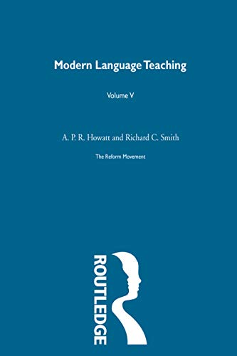 Imagen de archivo de 005: Modern Language Teaching : The Reform Movement V5 a la venta por Chiron Media