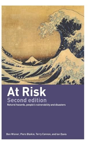 Stock image for At Risk: Natural Hazards, People's Vulnerability and Disasters for sale by GF Books, Inc.